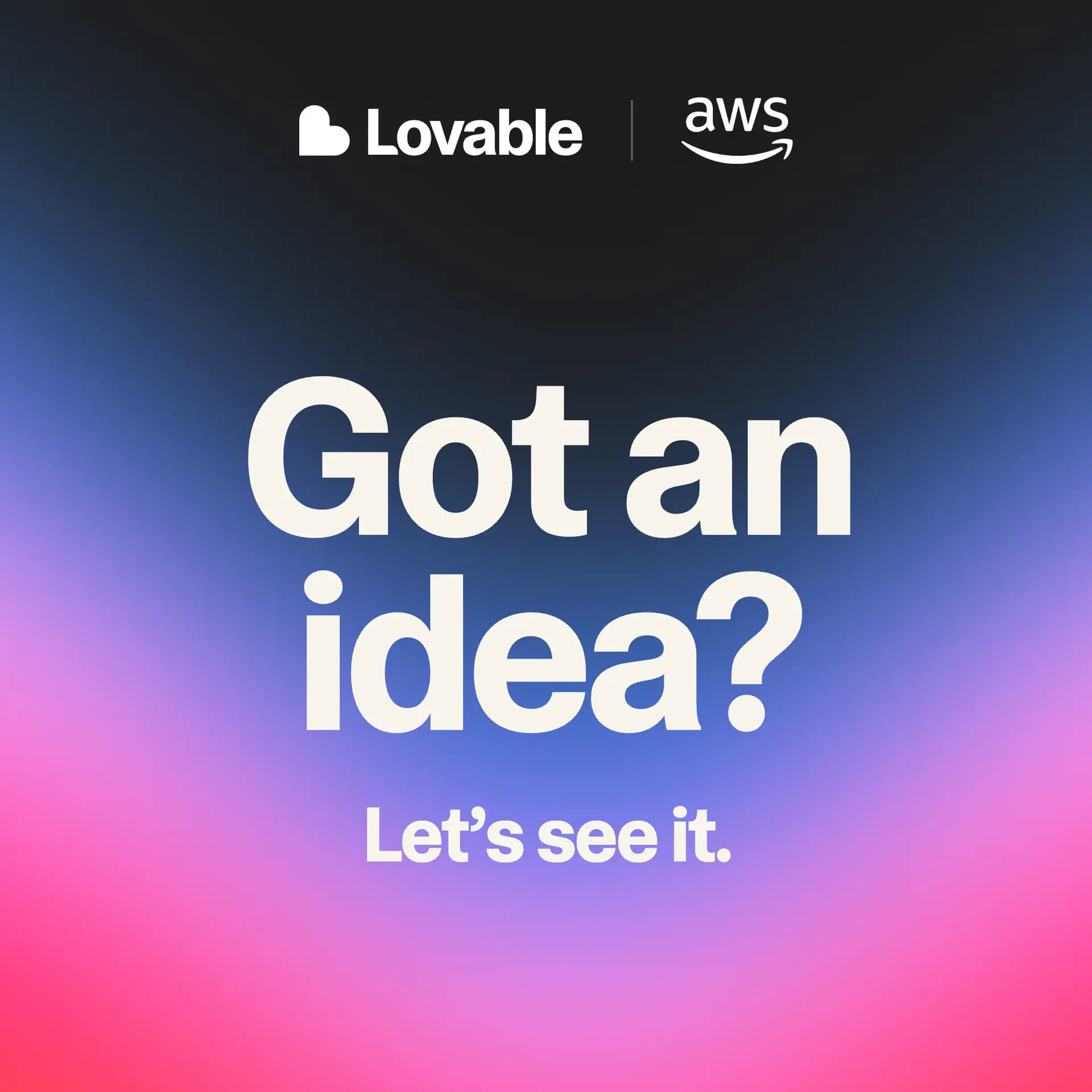 Got an idea? Let's see it with Lovable @AWS Singapore